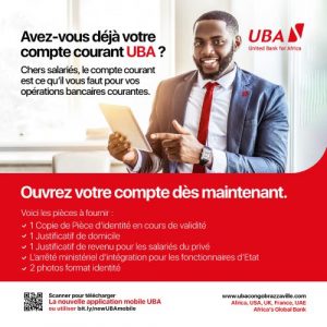 Conditions d'ouverture de compte courant UBA Congo Brazzaville