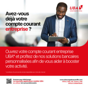 UBA Congo Brazzaville, votre partenaire business