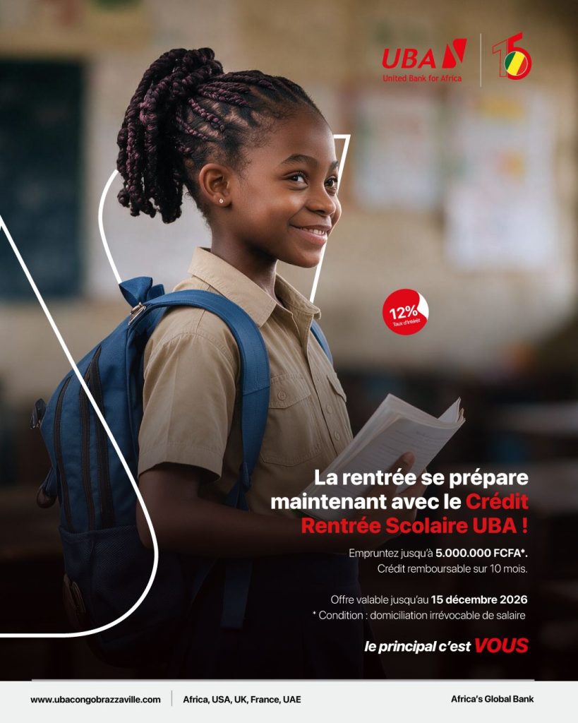UNE RENTRÉE RÉUSSIE SE PRÉPARE DÈS AUJOURD'HUI. DÉCOUVREZ LE CRÉDIT SCOLAIRE UBA